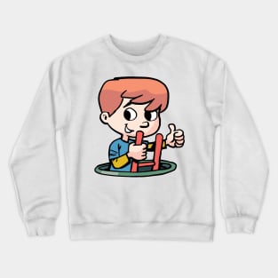 boy comes out of the hole and has solved the problem Crewneck Sweatshirt